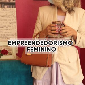 Empreendedorismo Feminino